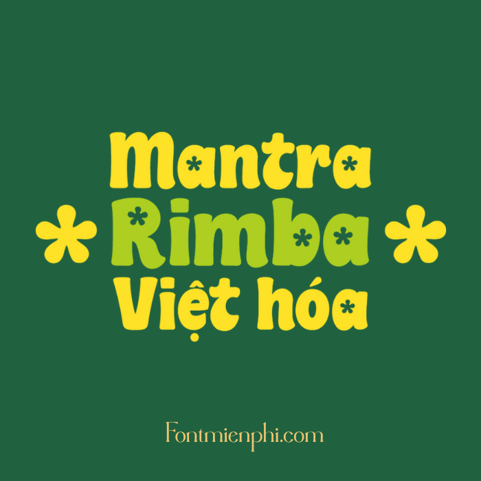 Font Việt hóa 1FTV VIP Mantra Rimba