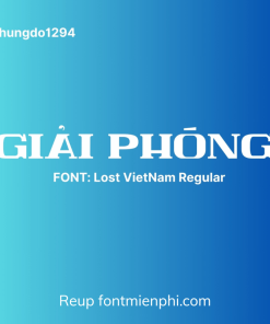 Font Lost Vietnam Việt Hóa – Trải nghiệm game đỉnh cao với font đủ bộ